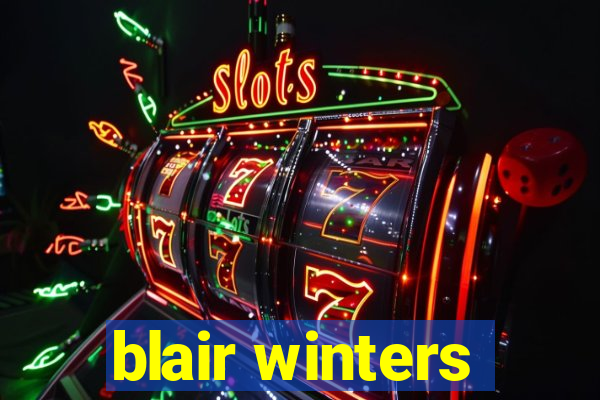 blair winters